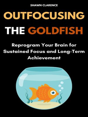 cover image of Outfocusing the Goldfish
